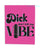 Dick Don't Kill My Vibe Naughty Greeting Card w/Rock Candy Vibrator & Fresh Vibes Towelettes