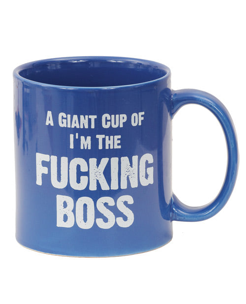 Attitude Mug A Giant Cup of I'm the Fucking Boss - 22 oz