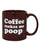 Attitude Mug Coffee Makes Me Poop - 22 oz